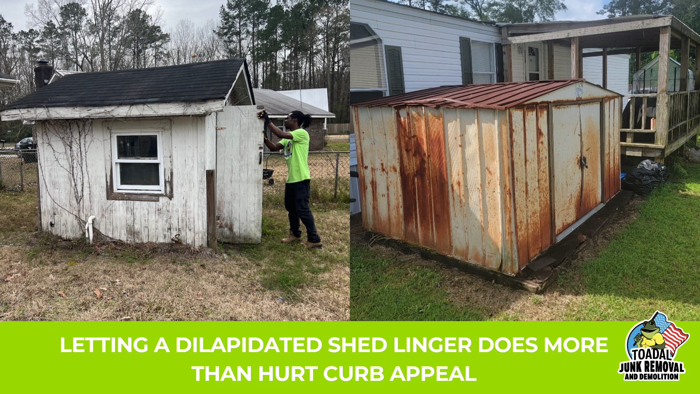 Shed Demolition Advantages